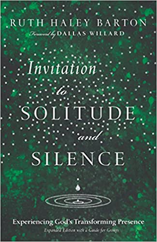 Invitation to Solitude and Silence