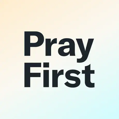Pray First App