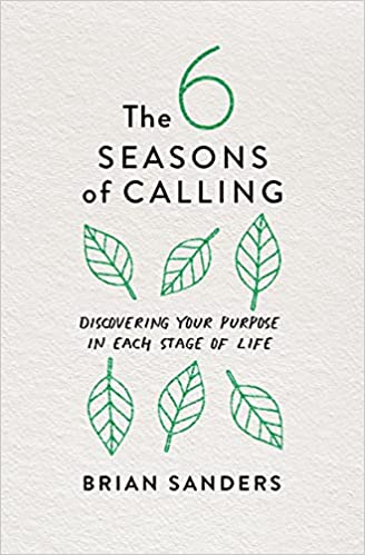 The 6 Seasons of Calling